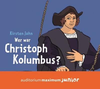Wer war Christoph Kolumbus?, 2 Audio-CDs
