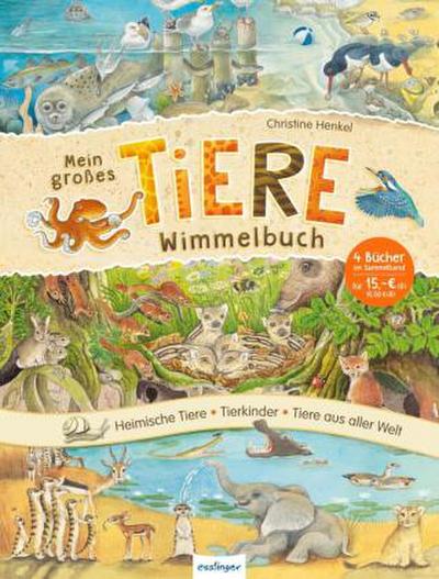 Mein großes Tiere-Wimmelbuch