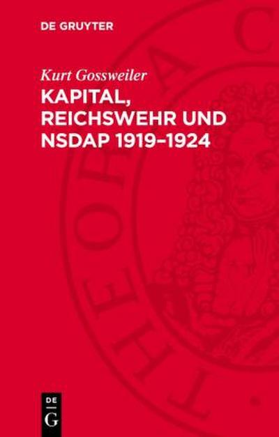 Kapital, Reichswehr und NSDAP 1919-1924