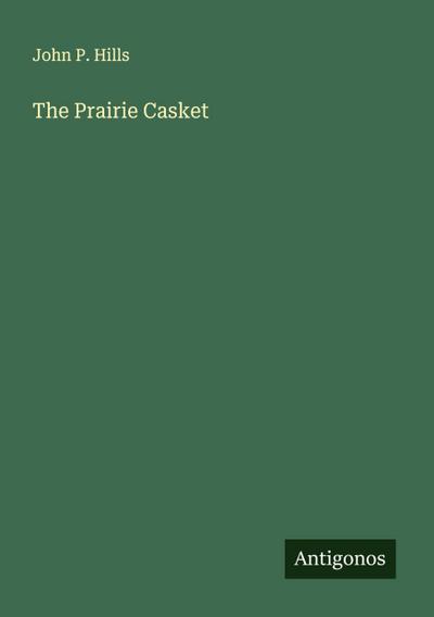 The Prairie Casket