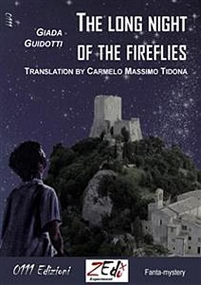 The long night of the fireflies