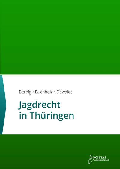 Jagdrecht in Thüringen