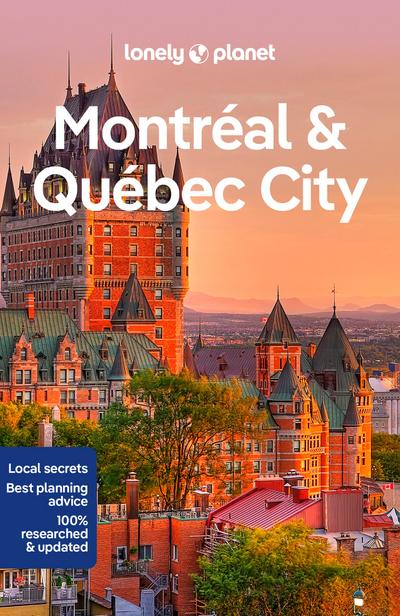 Lonely Planet Montreal & Quebec City