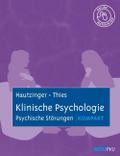 Klinische Psychologie: Psychische Störungen kompak