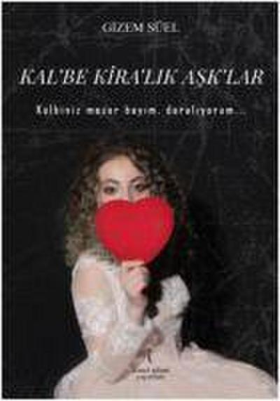Kalbe Kiralik Asklar