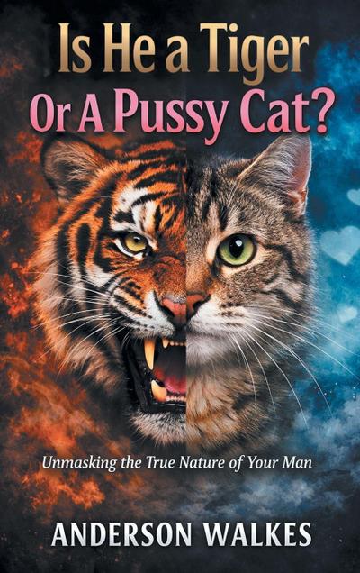 Is He a Tiger Or A Pussy Cat? Part 1