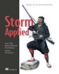 Storm Applied: Strategies for Real-Time Event Processing