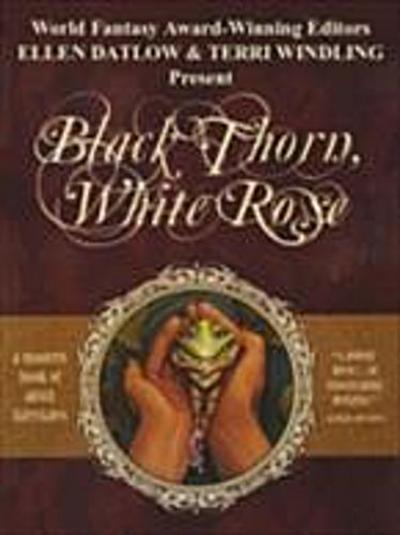 Black Thorn, White Rose