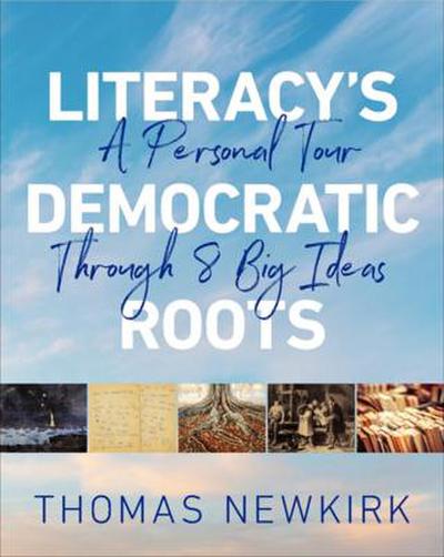 Literacy’s Democratic Roots