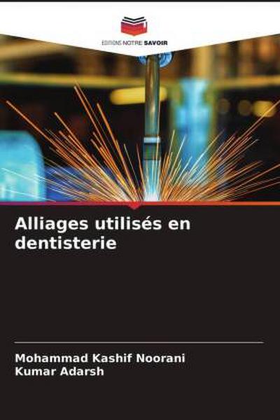 Alliages utilisés en dentisterie