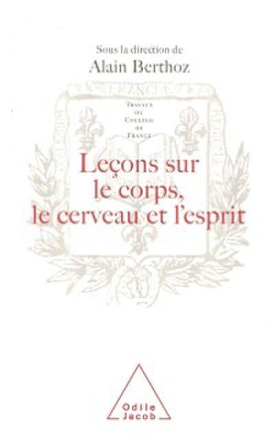 Leçons sur le corps, le cerveau et l’’esprit