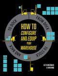 How to Configure and Equip your Warehouse