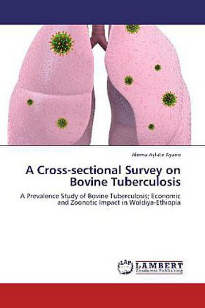 A Cross-sectional Survey on Bovine Tuberculosis