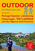 Portugal Spanien: Jakobsweg Ostportugal Via Lusita