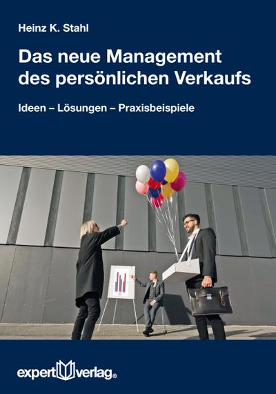 Das neue Management des persönlichen Verkaufs