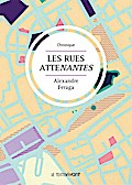Les rues atteNantes