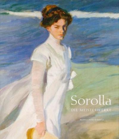 Sorolla - Die Meisterwerke