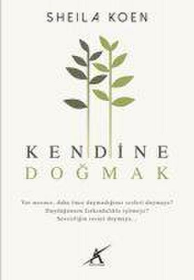 Kendine Dogmak