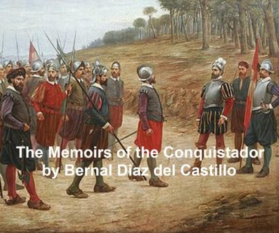 The Memoirs of the Conquistador