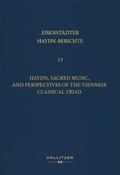 Haydn, Sacred Music, and Perspectives of the Viennese Classical Triad