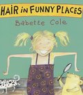 Hair in Funny Places