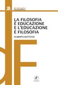 La filosofia è educazione e l’educazione è filosofia