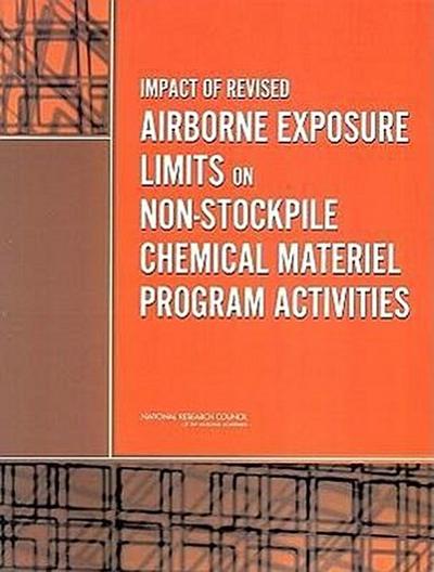 Impact of Revised Airborne Exposure Limits on Non-Stockpile Chemical Materiel Program Activities