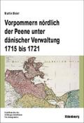 Vorpommern nï¿½rdlich der Peene unter dï¿½nischer Verwaltung 1715 bis 1721 Martin Meier Author