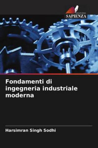 Fondamenti di ingegneria industriale moderna