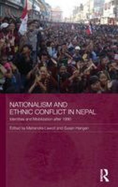 Nationalism and Ethnic Conflict in Nepal