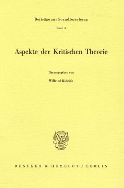 Aspekte der Kritischen Theorie.
