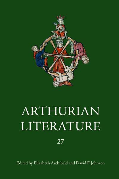 Arthurian Literature XXVII