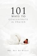 101 Ways to Concentrate in Prayer