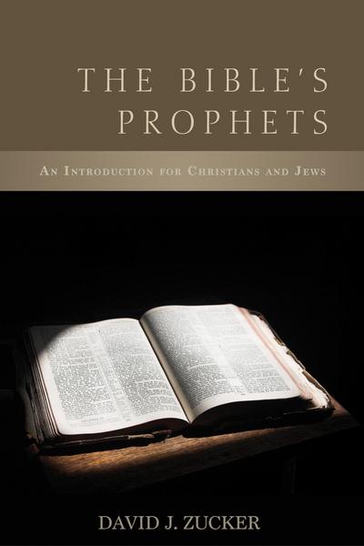 The Bible’s Prophets