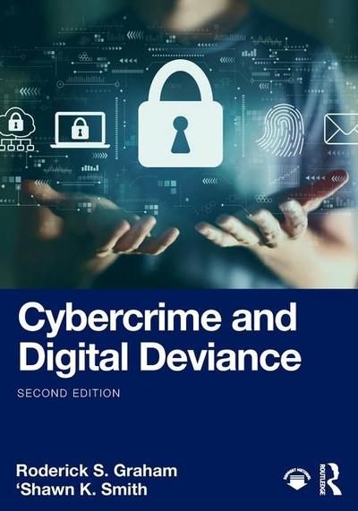 Cybercrime and Digital Deviance
