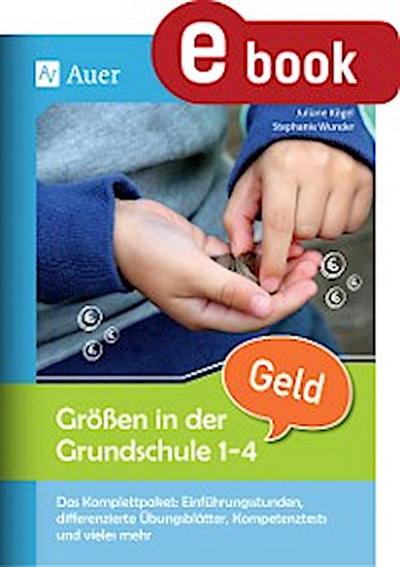 Größen in der Grundschule Geld 1-4