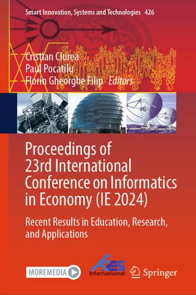 Proceedings of 23rd International Conference on Informatics in Economy (IE 2024)