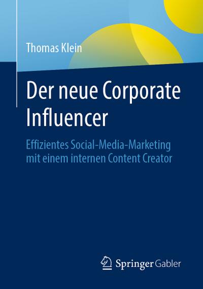 Der neue Corporate Influencer