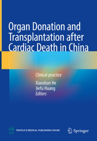 Organ Donation and Transplantation after Cardiac Death in China