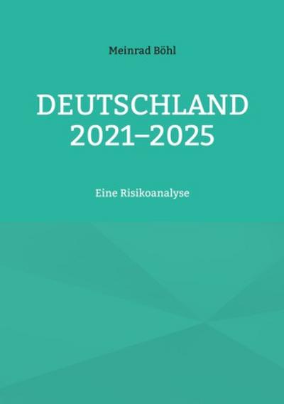 Deutschland 2021-2025