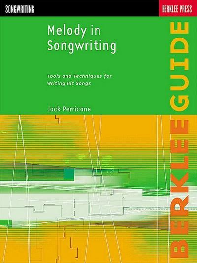 Melody in Songwriting - Jack Perricone
