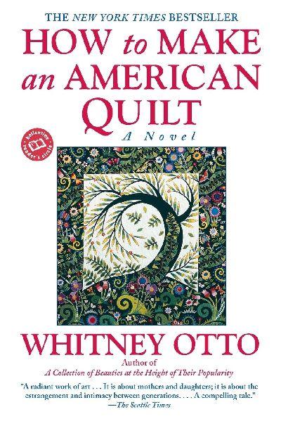 How to Make an American Quilt