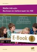 Mathe inklusiv: Rechnen im Zahlenraum bis 100