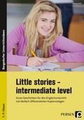 Little stories - intermediate level