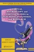 Virtual Microscopy and Virtual Slides in Teaching,