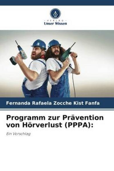 Programm zur Prävention von Hörverlust (PPPA):