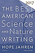 The Best American Science and Nature Writing 2017