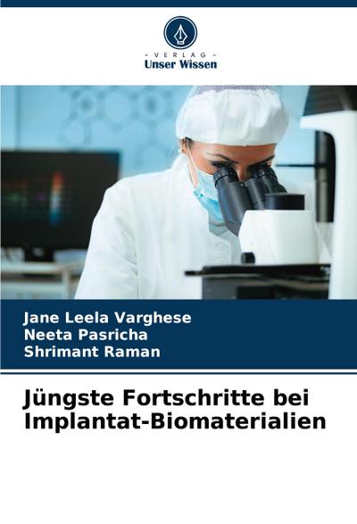 Jüngste Fortschritte bei Implantat-Biomaterialien