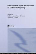 Destruction and Conservation of Cultural Property