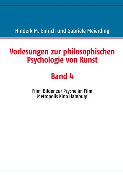 Vorlesungen zur philosophischen Psychologie von Kunst. Band 4